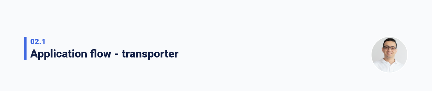 application flow transporter